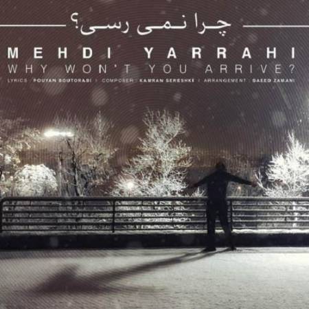 دانلود آهنگ قرار بود پاییز برگردی گفتی که حالت باز خوب میشه – چرا نمی رسی – از مهدی یراحی