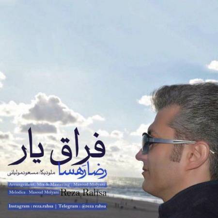 دانلود آهنگ فراق یار از رضا رهسا